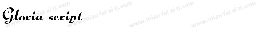 Gloria script字体转换